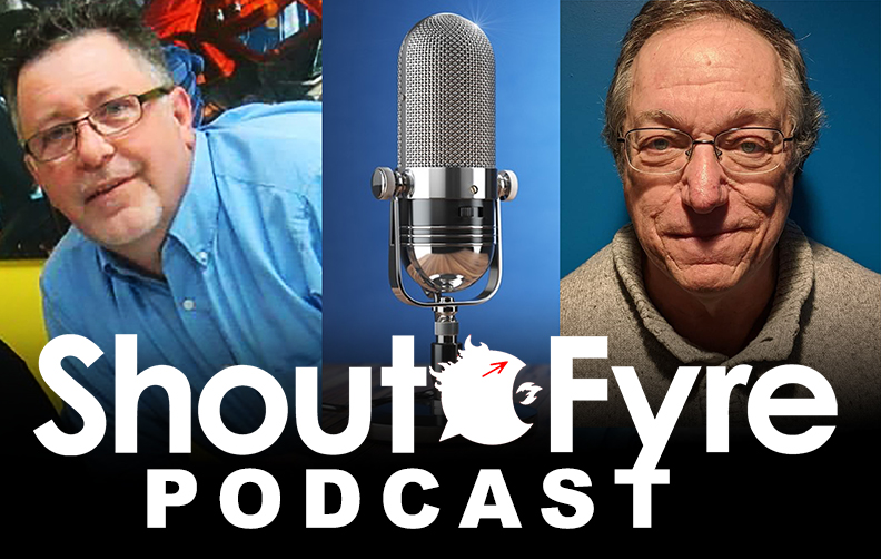 ShoutFyre Podcast 19 Current State of Comic Books and Distribution by Robert W Hickey and Bill Love
