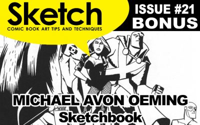 Sketch Magazine #21 Bonus featuring Michael Avon Oeming Update #2