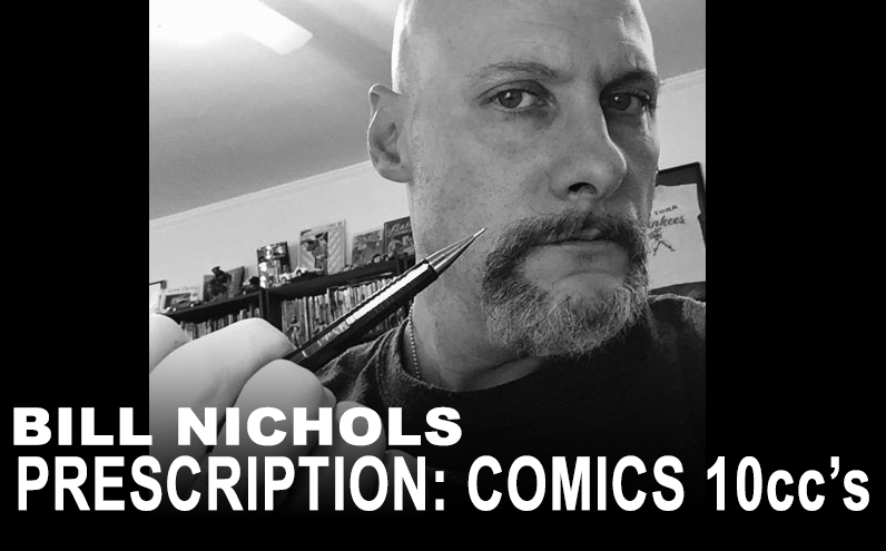 Bill Nichols’ Prescription: Comics 10ccs Andy Smith