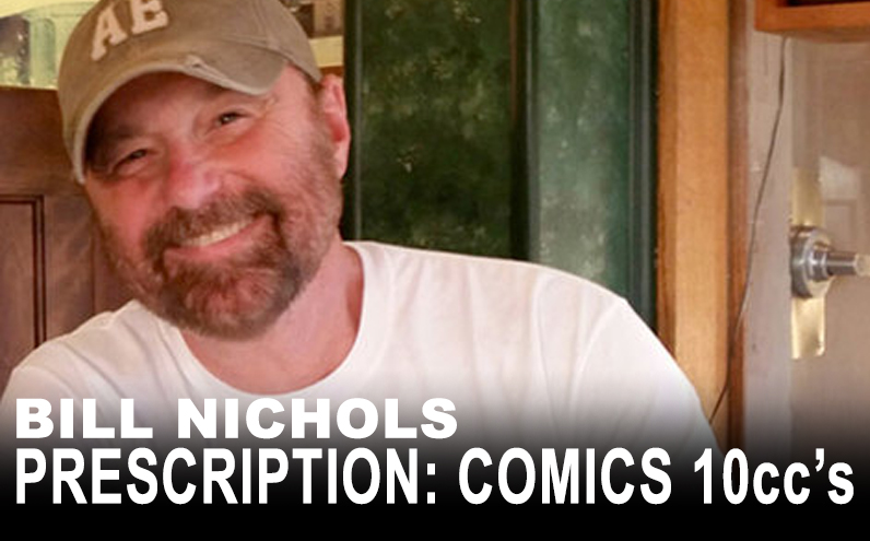 Bill Nichols’ Prescription: Comics 10ccs Beau Smith