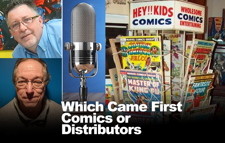 Which came first Comics or Distribution