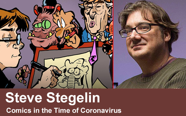 Steve Stegelin’s Comics in the Time of Coronavirus