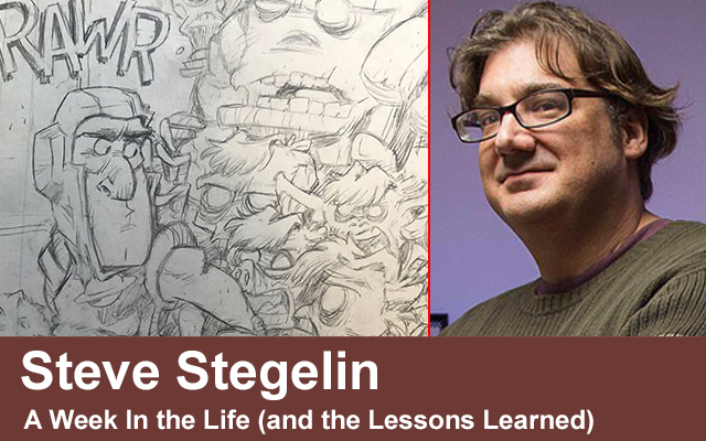 Steve Stegelin’s A Week In the Life (and the Lessons Learned)