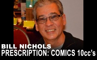 Bill Nichols’ Prescription: Comics 10ccs Greg LaRocque