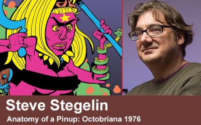 Steve Stegelin’s Anatomy of a Pinup: Octobriana 1976
