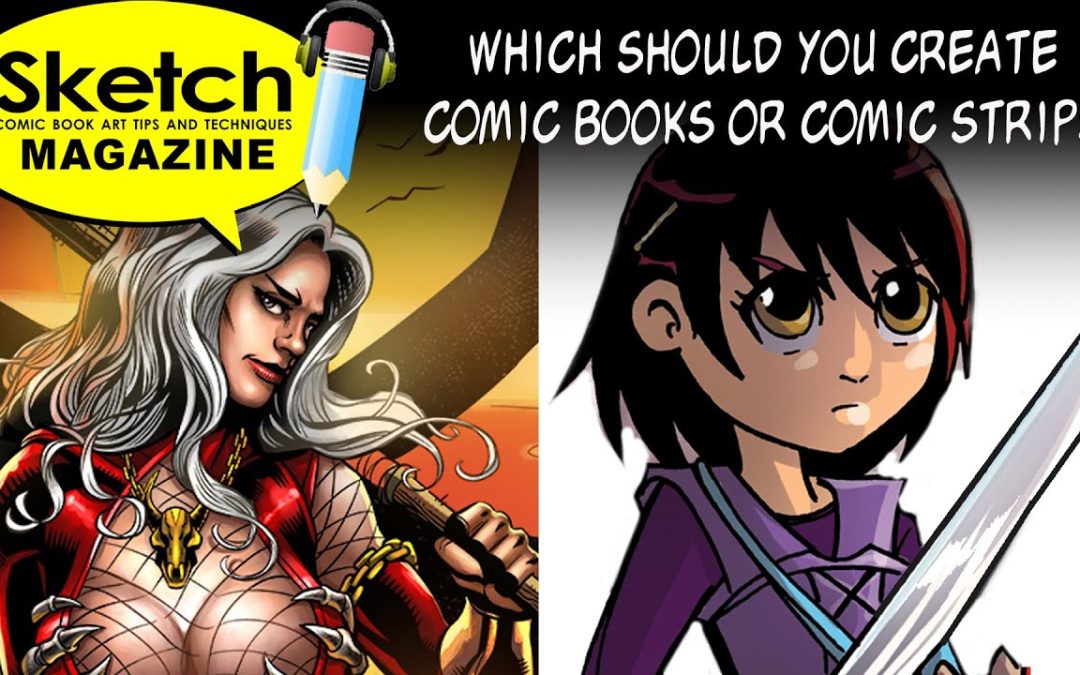 Comic Books or Comic Strips Which Should You Create?