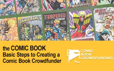 The Comic Book part 1 Basic Steps to Creating a Comic Book Crowdfunding Project