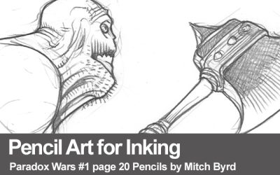 Pencil Art for Inking Paradox Wars pg 20