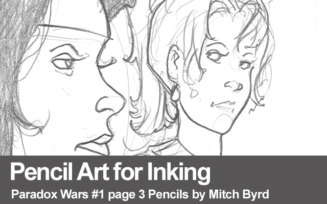 Pencil Art for Inking Paradox Wars pg 3