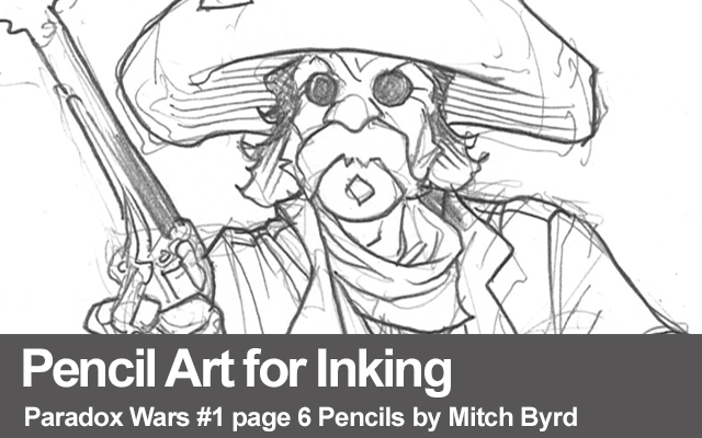 Pencil Art for Inking Paradox Wars pg 6