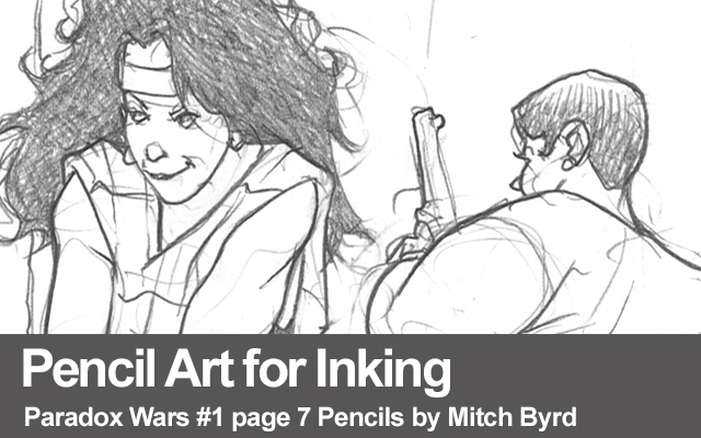 Pencil Art for Inking Paradox Wars pg 7